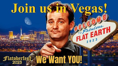 Flat Earth Conference Las Vegas October 21-22 ✅