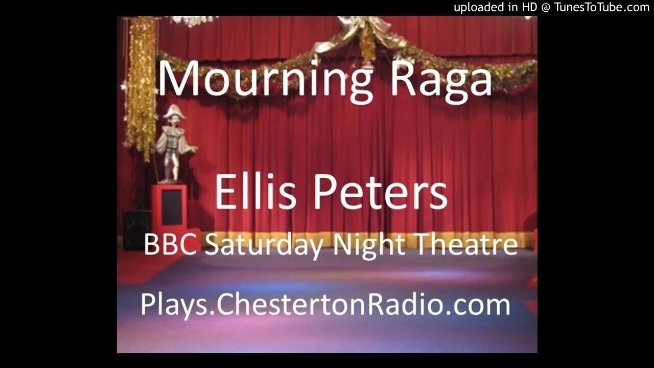 Mourning Raga - Ellis Peters - BBC Saturday Night Theatre