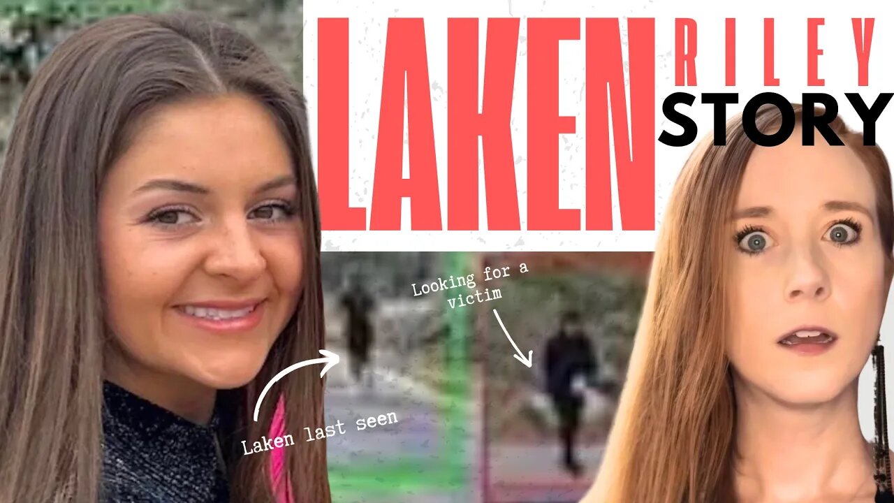 A Woman’s Worst Nightmare- The Story of Laken Riley