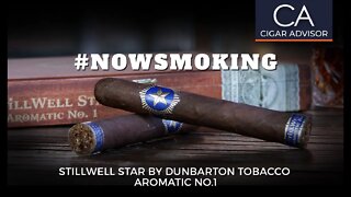 StillWell Star Aromatic No.1 By Steve Saka and Dunbarton Tobacco and Trust