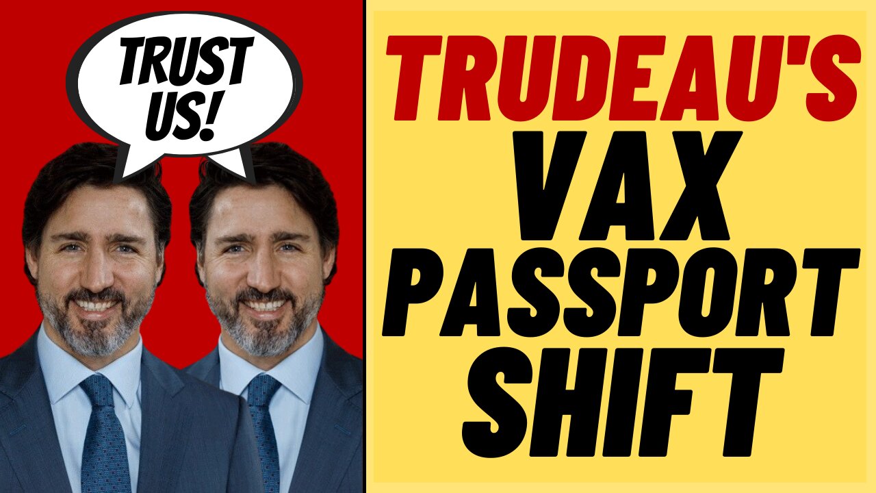 TRUDEAU'S VACCINE PASSPORT POLITICAL PLAY