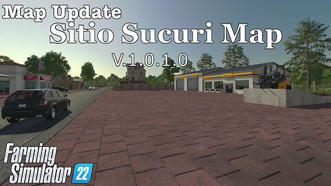 Map Update | Sitio Sucuri Map | V.1.0.1.0 | Farming Simulator 22