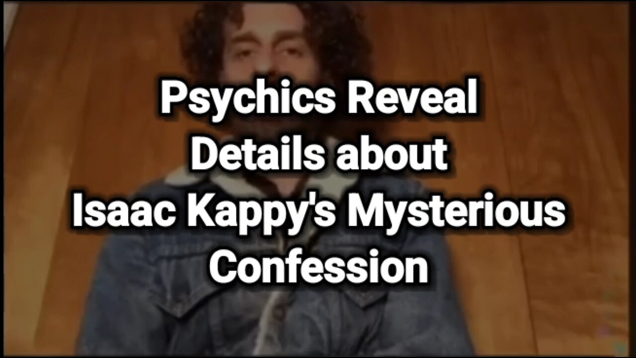 REVEALED Isaac Kappy's Mysterious Confession