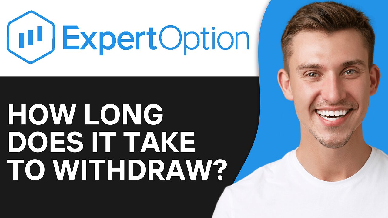 How Long Does It Take To Withdraw From Expert Option