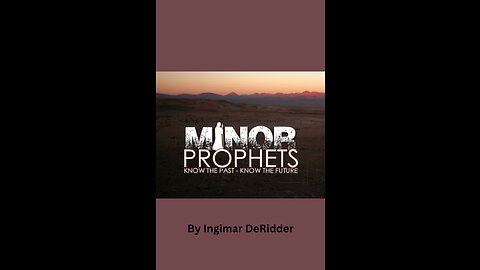 Minor Prophets by Ingimar DeRidder, Introduction