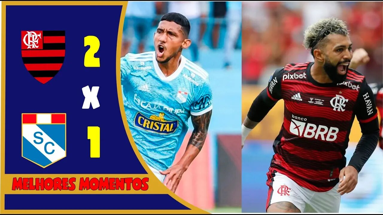 Flamengo 2 x 1 Sporting Cristal | Gols | Libertadores 2022