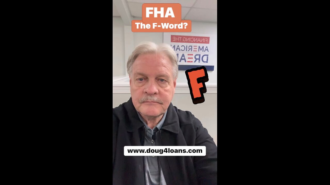 FHA ~ The F-Word