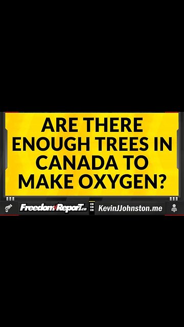 ARE THERE ENOUGH TREES IN CANADA TO MAKE OXYGEN FOR HUMANS?