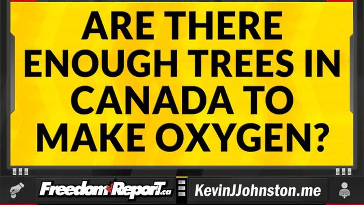 ARE THERE ENOUGH TREES IN CANADA TO MAKE OXYGEN FOR HUMANS?