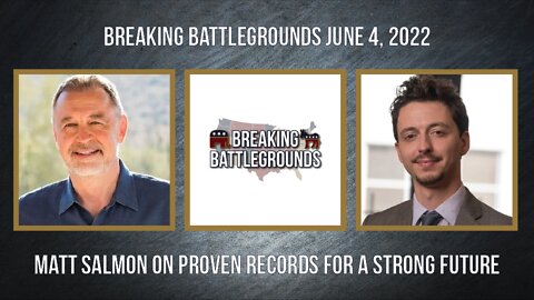 Matt Salmon on Proven Records for a Strong Future