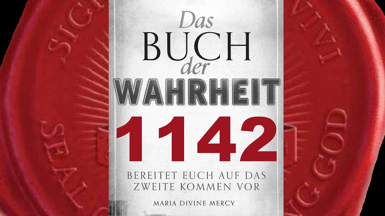 Maria: Geschenk des Schutzes für Kinder das vom Vater befohlen wurde (Buch der Wahrheit Nr 1142)