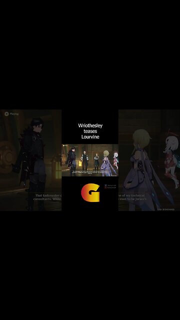 [Shorts] Wriothesley teases Lourvine