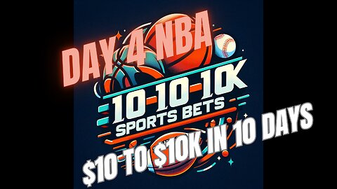 Day 4 of 10k Challenge NBA Parlay.