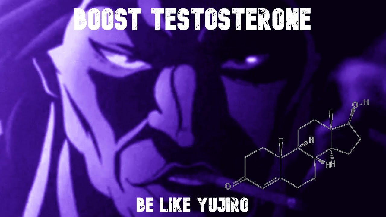 YUJIRO HANMA , TESTOSTERONE SUBLIMINAL BOOST YOUR TESTOSTERONE LEVELS TO THE MAX AND BE LIKE YUJIRO