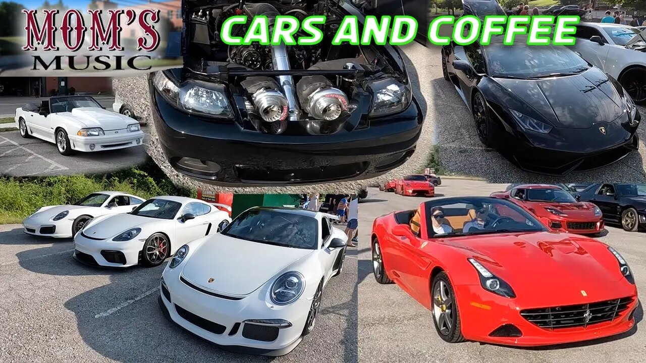 Exotic Cars and Coffee - Mom's Music Louisville, KY August 20, 2022