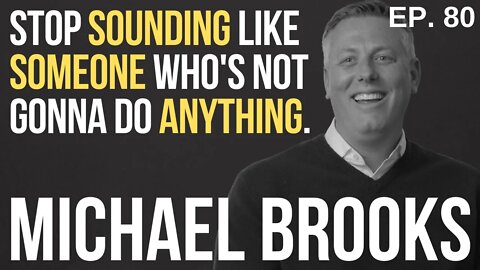 Michael Brooks - The No-Employee Millionaire | Essential 11 Ep. 80