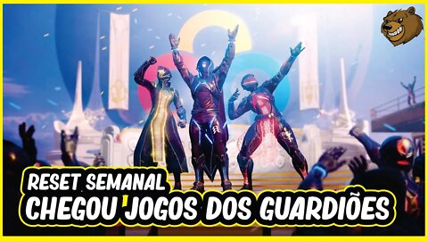 DESTINY 2 │ RESET SEMANAL CHEGOU O JOGOS DOS GUARDIÕES 03/05/2022