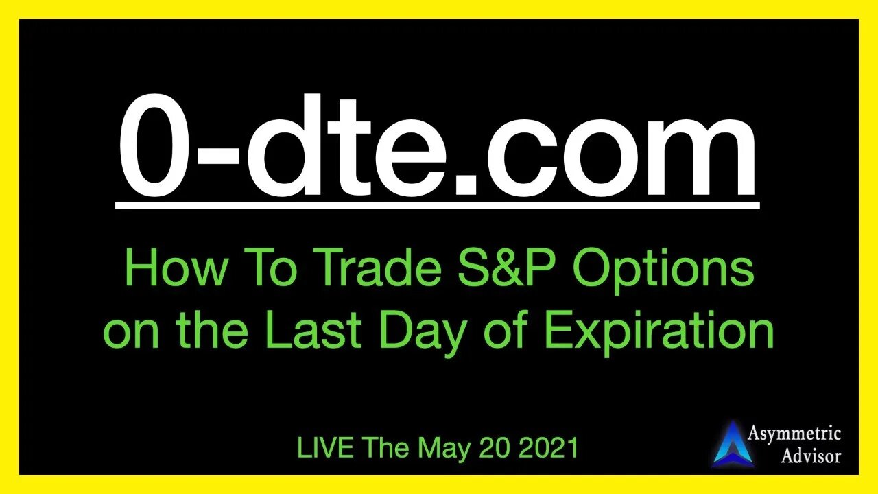 How To Trade SPX and E-mini Options on Zero DTE - https//0-dte.com