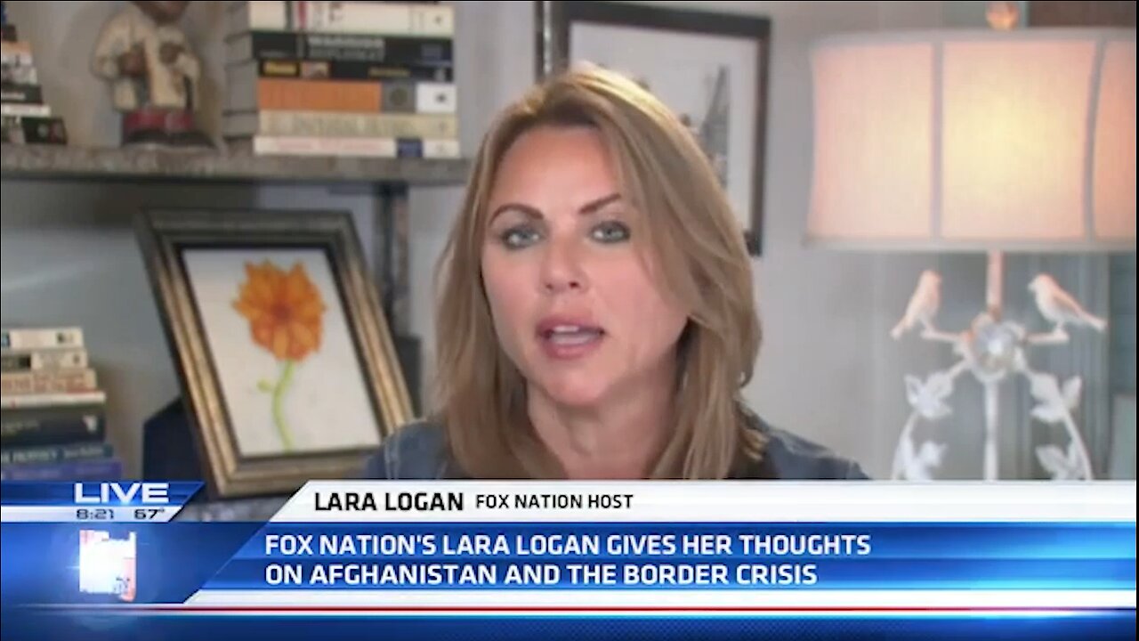 Lara Logan | Hundreds of Americans and Allies Are Still Stranded in Afghanistan