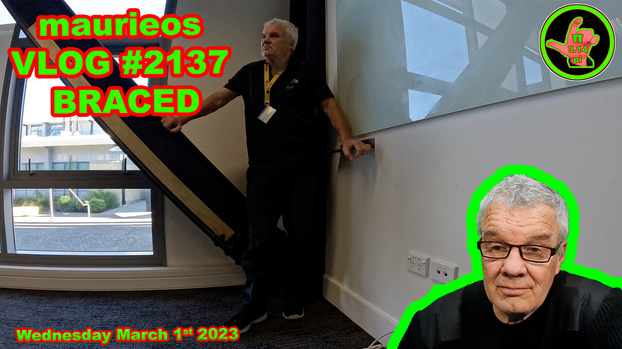 maurieos VLOG #2137 BRACED
