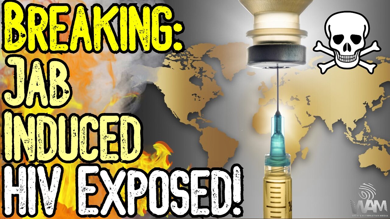 BREAKING: Jab INDUCED HIV! - NEW HIV "Variant" EXPOSED! - They're Trying To KILL Us! - Share This!