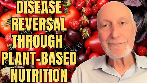 Mechanisms of Disease Reversal Through Plant-based Nutrition: Show Me the Science