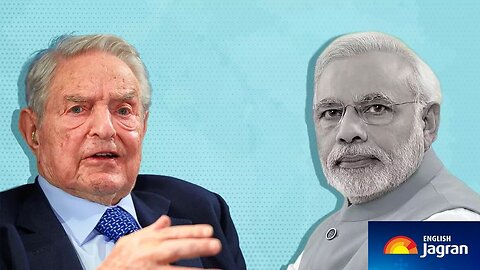 GEORGE SOROS VS. THE PEOPLE OF INDIA!