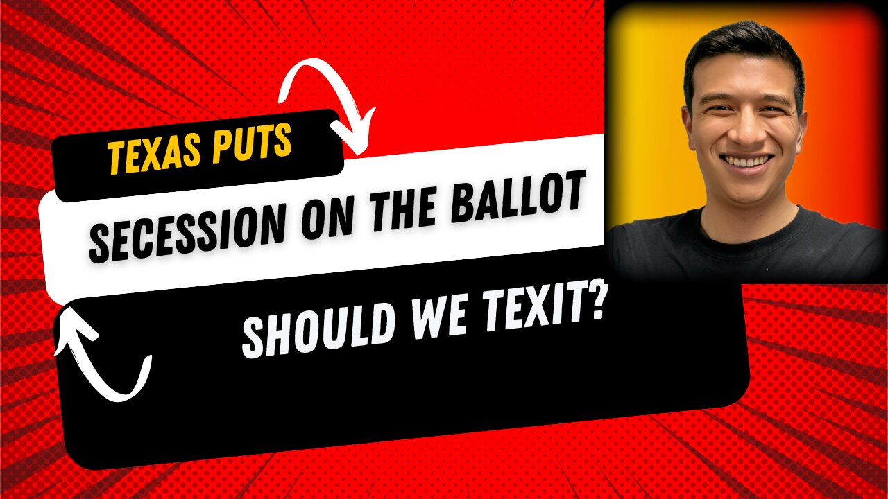 🇺🇸🚨 Texas Secession on the Ballot, Universal Opening in Texas, Texas funds 1.5B for Border