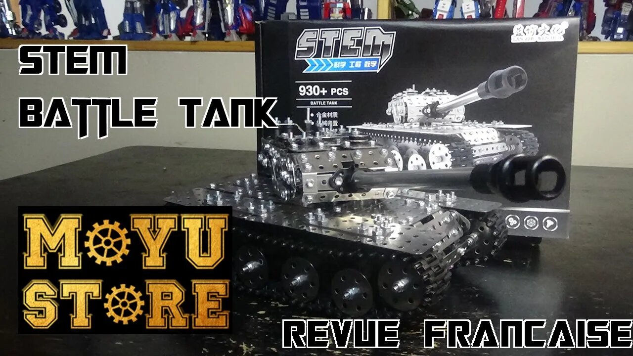 [Francais] Revue Video de Moyustore - Stem - Battle Tank Metal Model Kit