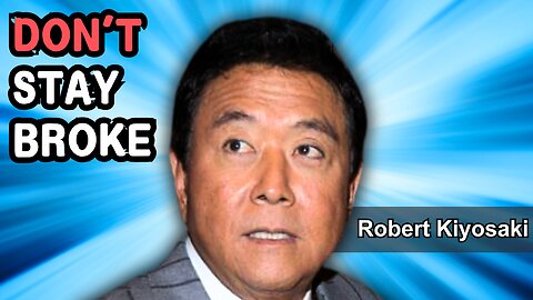 Robert Kiyosaki's Life Advice Will Change Your Future (MUST WATCH)