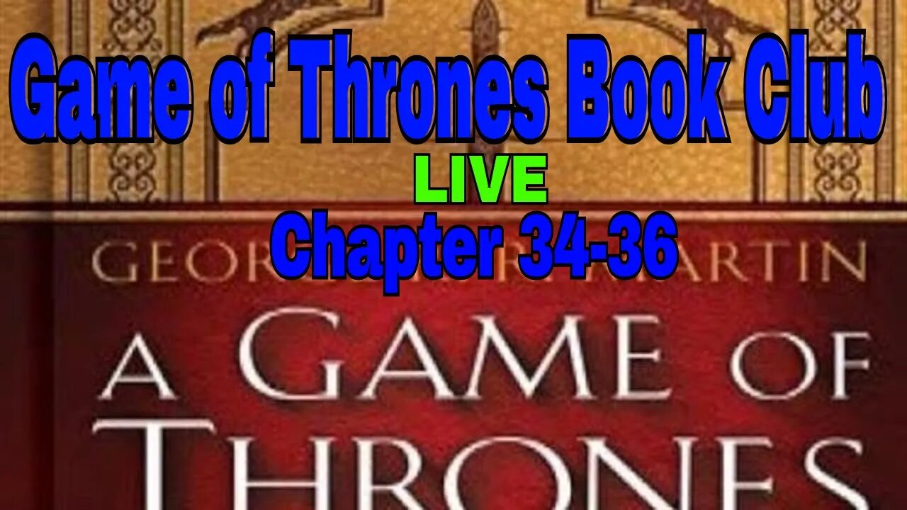 Game of Thrones Book Club LIVE | Chapters 34-36 | The Stream by the Crossroads