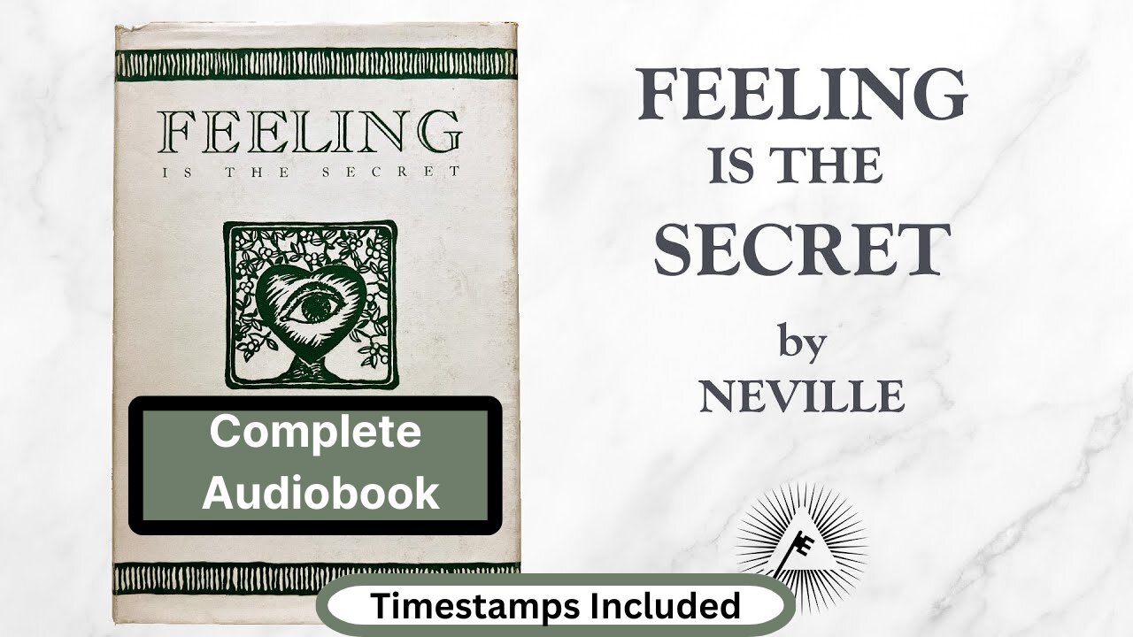 Feeling Is the Secret (1944) by Neville Goddard