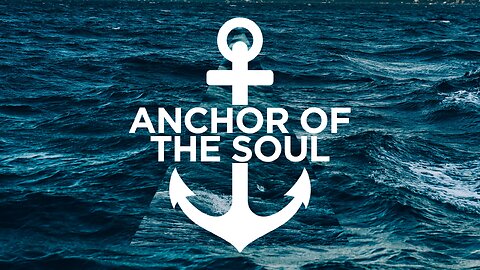 02-14-24 - Anchor Of The Soul - Joel McIntyre