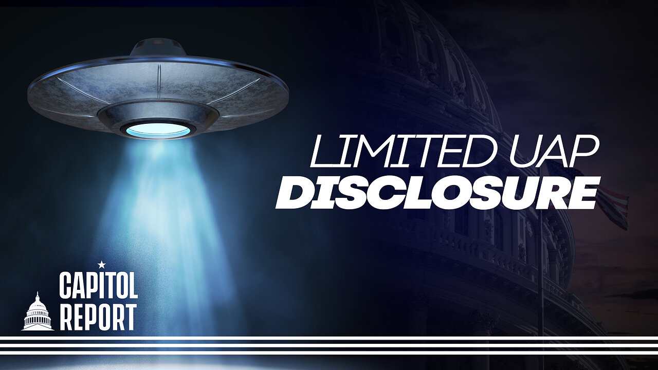 Congress Green-Lights Limited UFO Intel Disclosure, Full Transparency Still Pending | Capitol Report