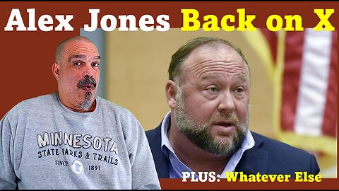 The Morning Knight LIVE! No. 1182- Alex Jones Back on X