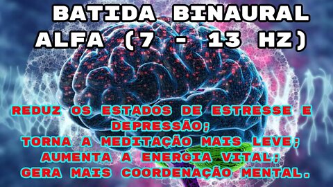 🎧 BATIDA BINAURAL ALFA 🎧