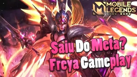 PQ A FREYA NÃO ESTÁ MAIS META | Mobile Legends