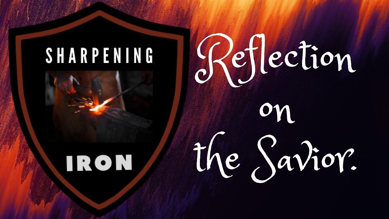 Reflection on the Savior