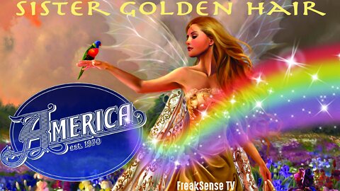 Sister Golden Hair by America ~ Our Sacred Feminine Mother