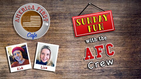 Episode 3: America First Cafe - Sunday Edition