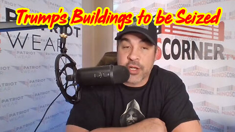 David Nino Breaking ~ Trump's Buildings To Be Seized!