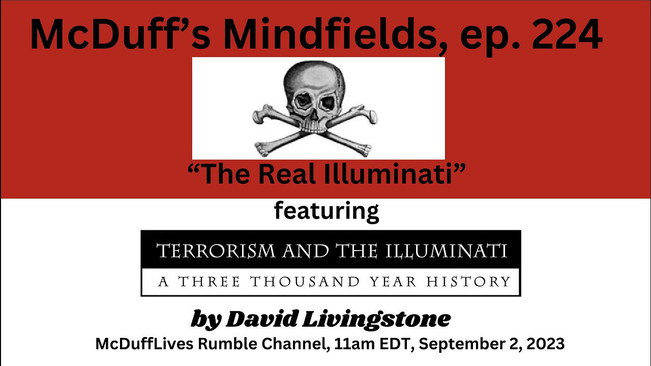 McDuff's Mindfields, ep. 224: "The Real Illuminati"