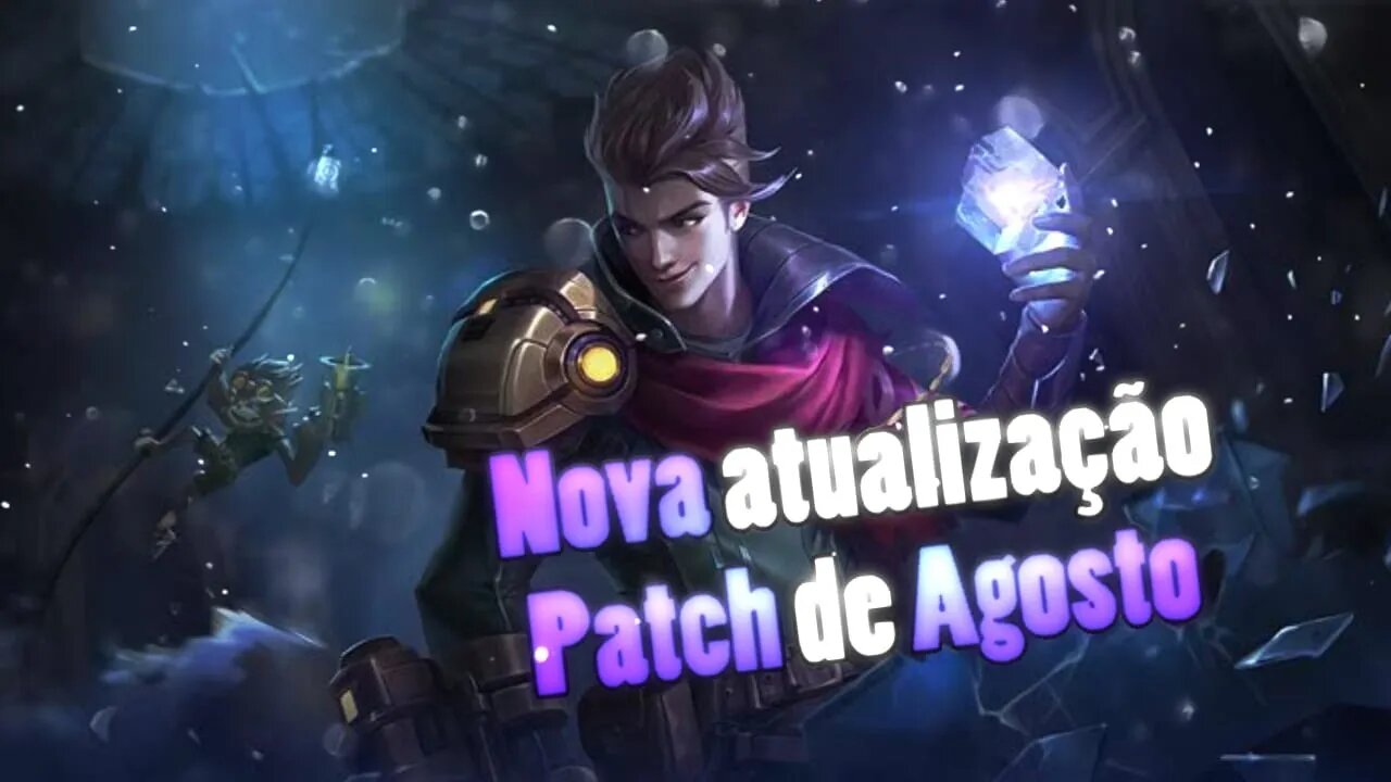 ANALISANDO a ATUALIZAÇÃO • PATCH NOTES agosto 2020 | Mobile Legends