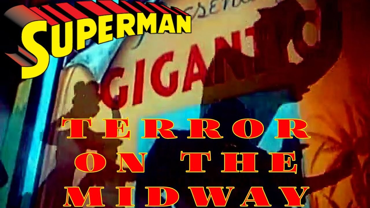 Superman - Terror on the Midway