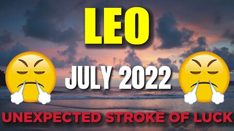 Leo ♌️😳𝐔𝐍𝐄𝐗𝐏𝐄𝐂𝐓𝐄𝐃 𝐒𝐓𝐑𝐎𝐊𝐄 𝐎𝐅 𝐋𝐔𝐂𝐊!🤩 Horoscope for Today JULY 2022♌️ Leo tarot july 2022