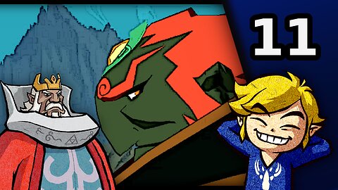 Legend of Zelda: The Wind Waker [11 Final] Get Treasure, Defeat Ganon