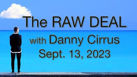 The Raw Deal (13 September 2023)