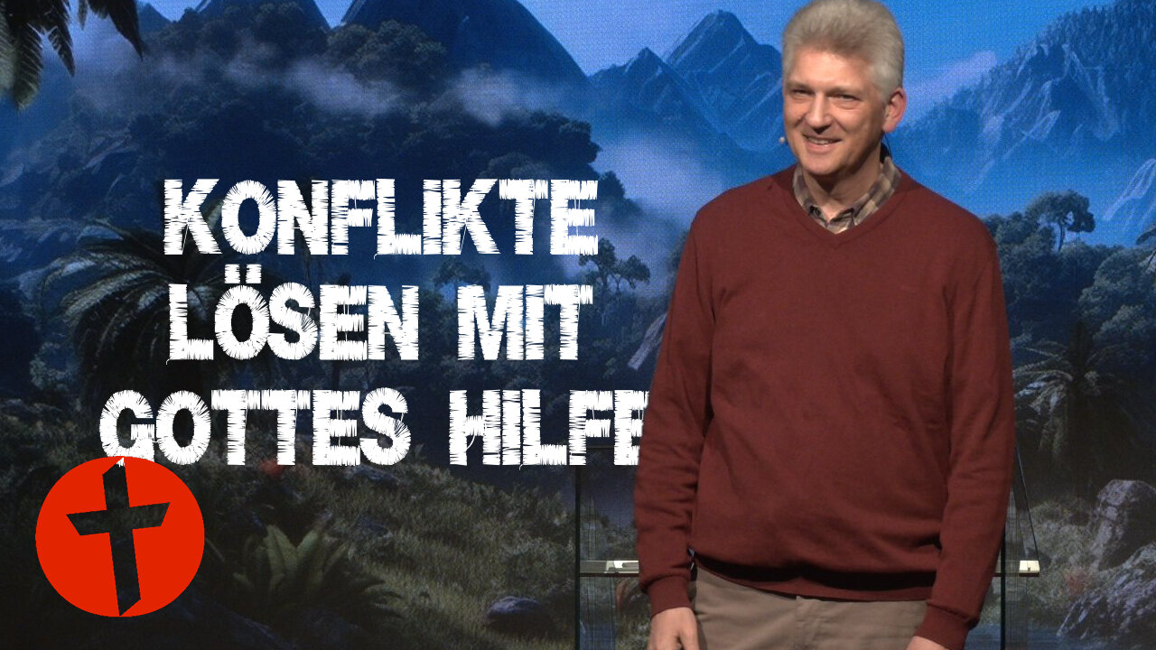 Konflikte lösen mit Gottes Hilfe | Gert Hoinle