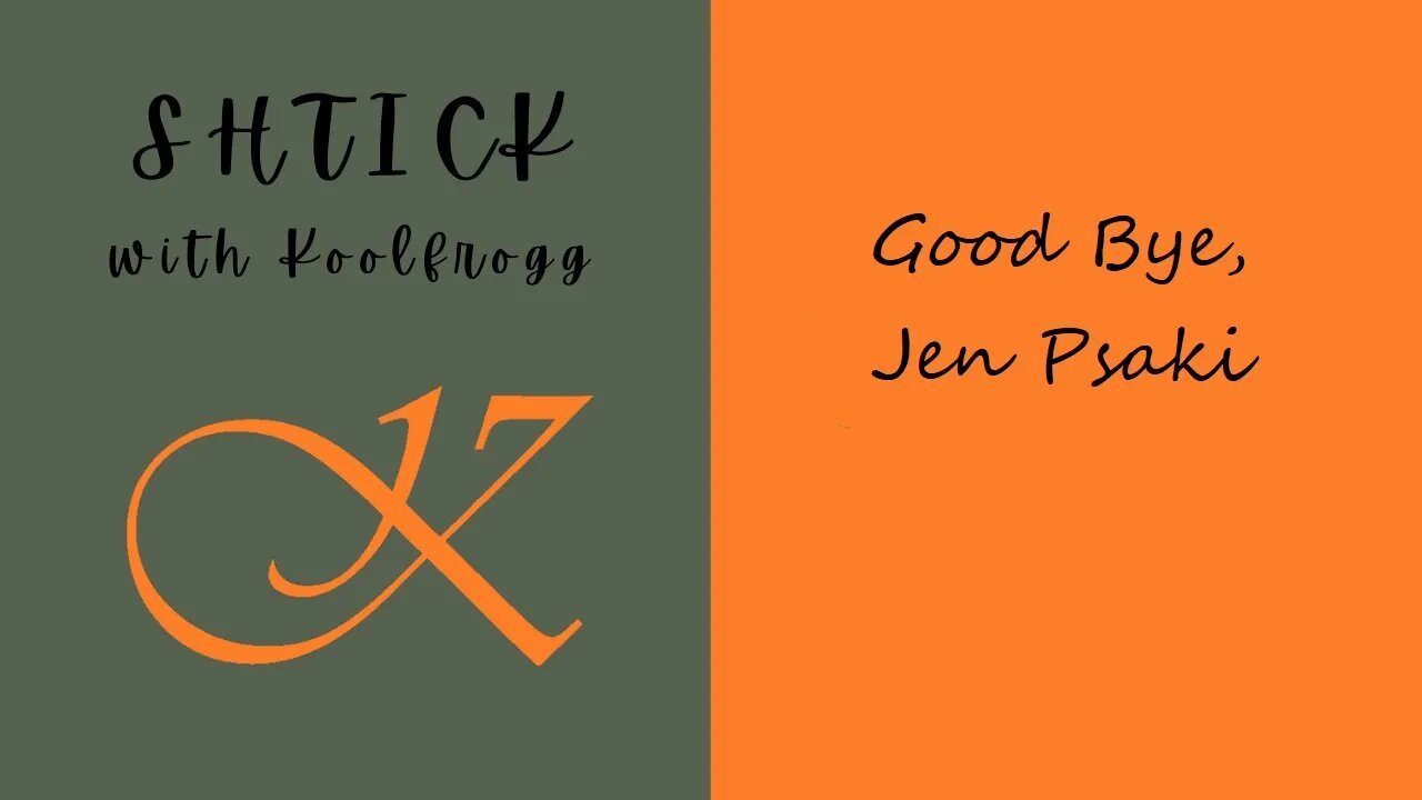Good bye, Jen Psaki.
