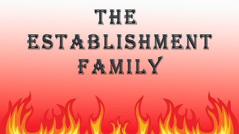 Establishment Family